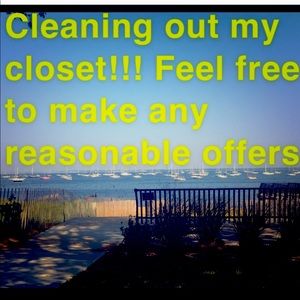 Cleaning out my closet!!! Make any offers!!!!